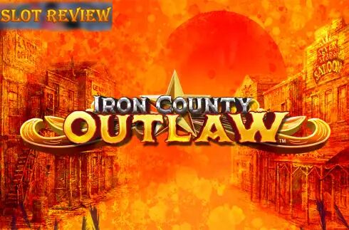 Iron County Outlaw Slot Review